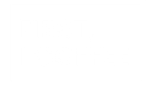 First, I Coffee